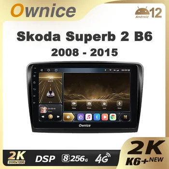 Ownice K6+ 2K pre Škoda Superb 2 B6 2008 - 2015, Auto Rádio Multimediálny Prehrávač Videa Navigáciu Stereo GPS Android Č. 12 2din DVD